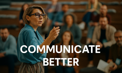 Communicate Better